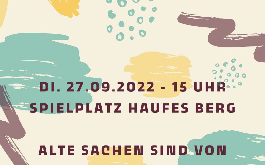 Plakat für das Actionpainting am 27.09. - 15 Uhr auf dem Spielplatz Haufes Berg in Altfranken.